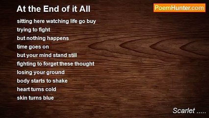 Scarlet ..... - At the End of it All