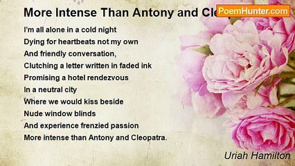 Uriah Hamilton - More Intense Than Antony and Cleopatra