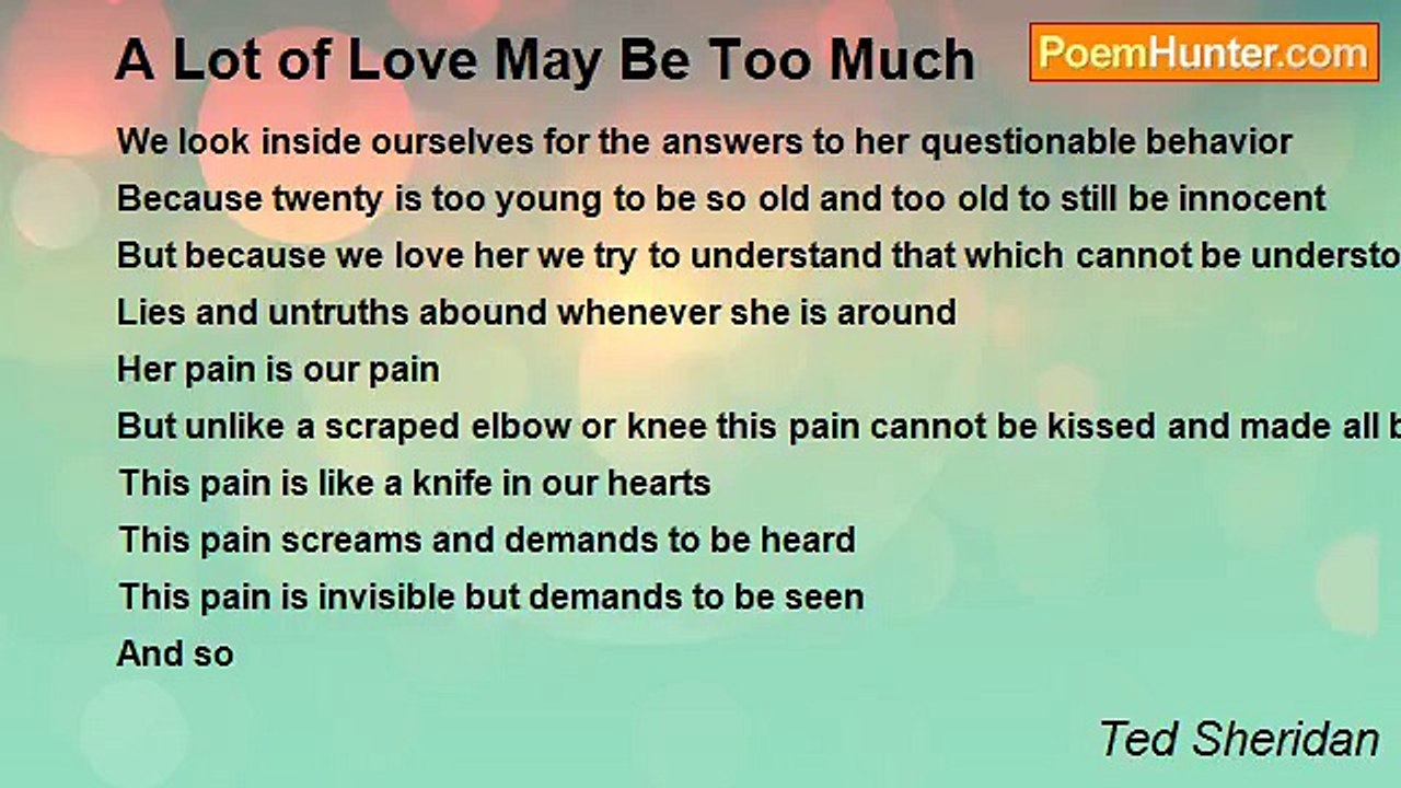 Ted Sheridan - A Lot of Love May Be Too Much