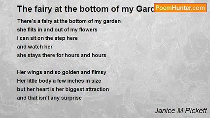 Janice M Pickett - The fairy at the bottom of my Garden