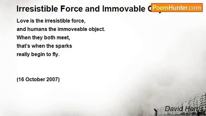 David Harris - Irresistible Force and Immovable Object