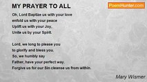 Mary Wismer - MY PRAYER TO ALL