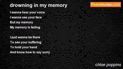 chloe poppins - drowning in my memory