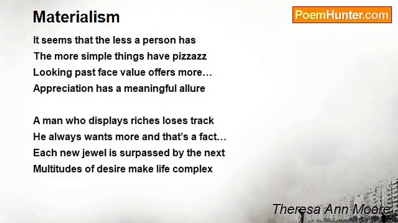 Theresa Ann Moore - Materialism