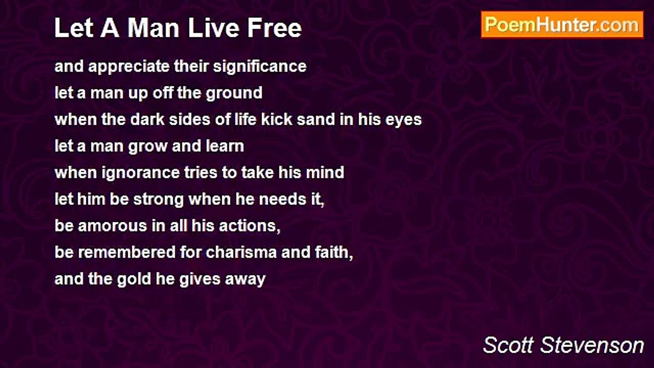 Scott Stevenson - Let A Man Live Free