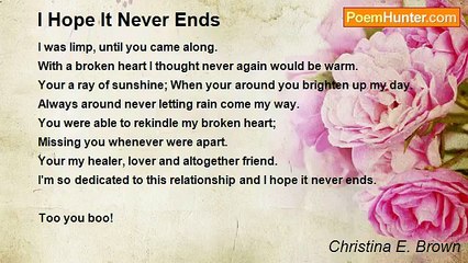 Christina E. Brown - I Hope It Never Ends