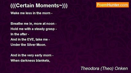 Theodora (Theo) Onken - (((Certain Moments~)))