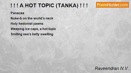 Raveendran N.V. - ! ! ! A HOT TOPIC (TANKA) ! ! !