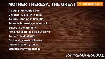 RAVIKIRAN ARAKKAL - MOTHER THERESA, THE GREAT MOTHER