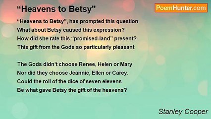 Stanley Cooper - “Heavens to Betsy''