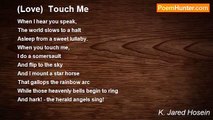 K. Jared Hosein - (Love)  Touch Me