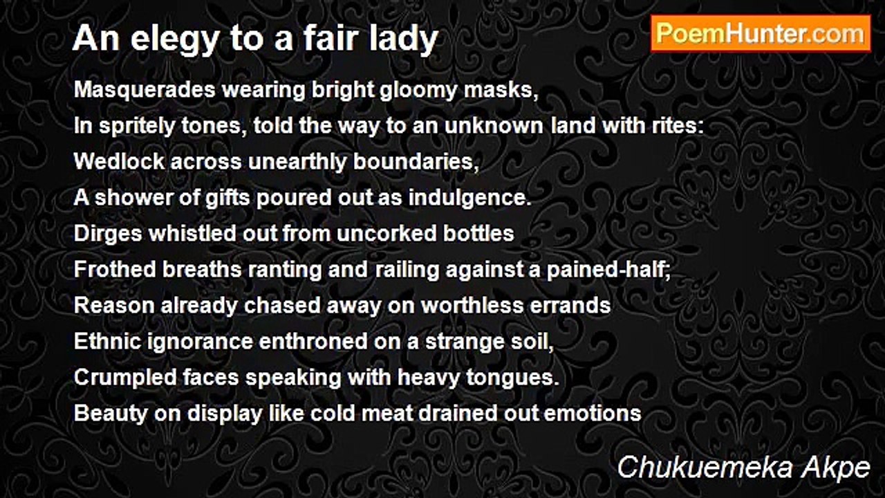 Chukuemeka Akpe - An elegy to a fair lady