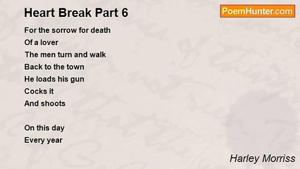 Harley Morriss - Heart Break Part 6