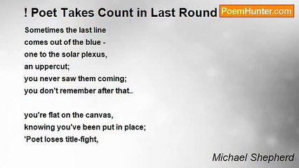 Michael Shepherd - ! Poet Takes Count in Last Round