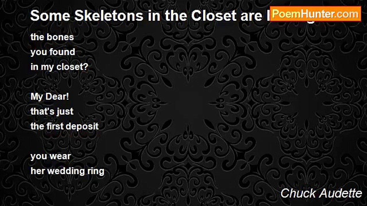 Chuck Audette - Some Skeletons in the Closet are Best Ignored