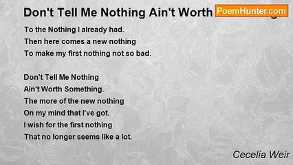 Cecelia Weir - Don't Tell Me Nothing Ain't Worth Something