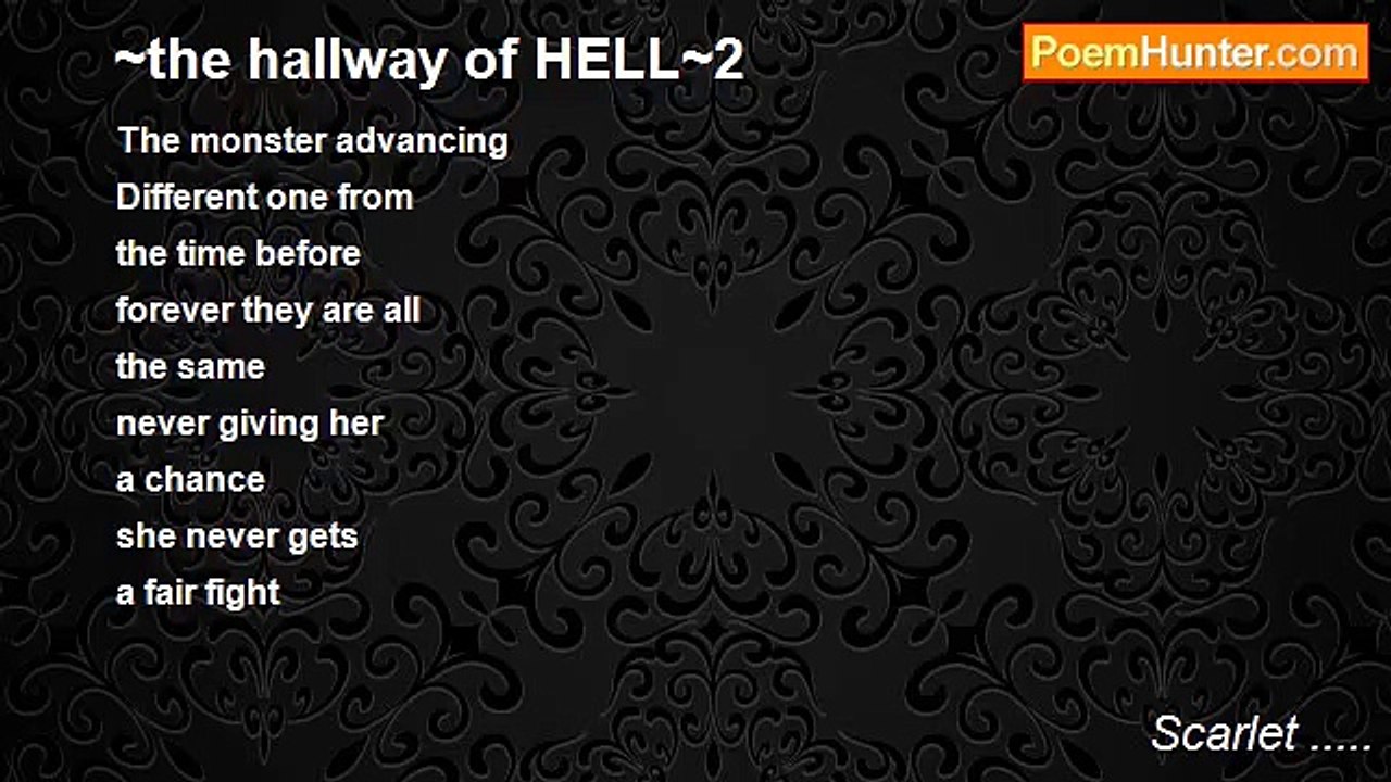 Scarlet ..... - ~the hallway of HELL~2