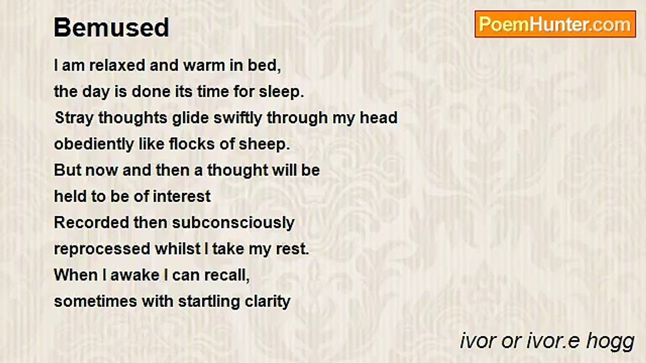 ivor or ivor.e hogg - Bemused
