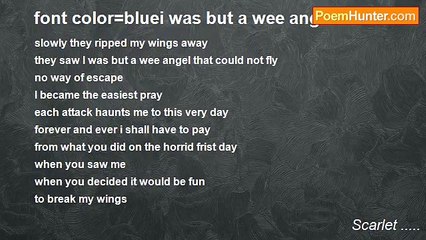Scarlet ..... - font color=bluei was but a wee angel