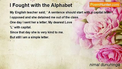 nimal dunuhinga - I Fought with the Alphabet