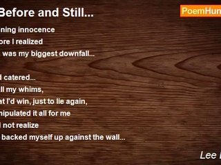 Lee Degnan - ...Before and Still...