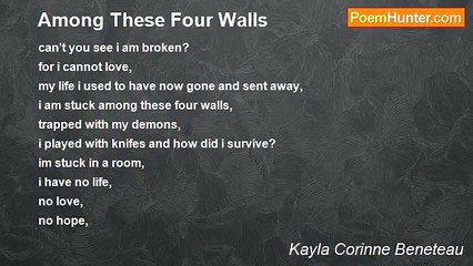 Kayla Corinne Beneteau - Among These Four Walls