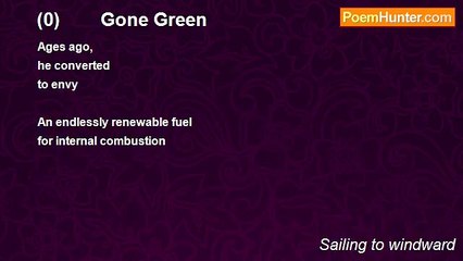 Sailing to windward - (0)        Gone Green