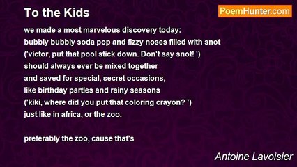 Antoine Lavoisier - To the Kids