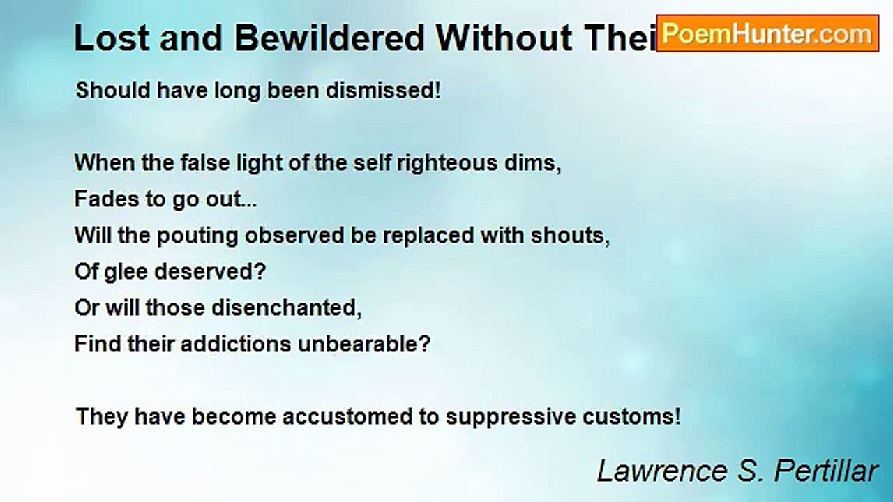 Lawrence S. Pertillar - Lost and Bewildered Without Their Masters