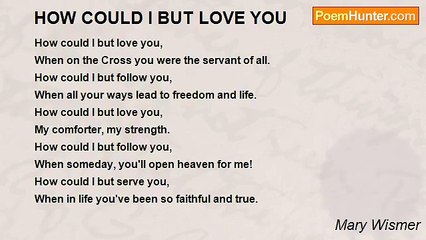 Mary Wismer - HOW COULD I BUT LOVE YOU