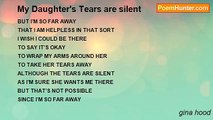 gina hood - My Daughter's Tears are silent