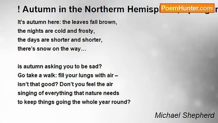 Michael Shepherd - ! Autumn in the Northerm Hemisphere, Spring in the South..
