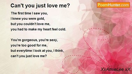 XxAmieLee xX - Can't you just love me?