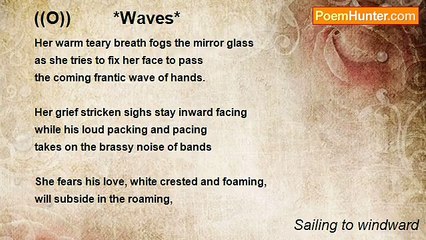 Sailing to windward - ((O))         *Waves*