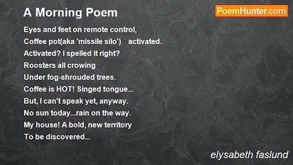 elysabeth faslund - A Morning Poem