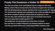 Ted Sheridan - Frosty The Snowman a Victim Of Global Warming