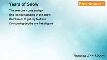 Theresa Ann Moore - Years of Snow