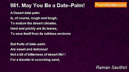 Raman Savithiri - 981. May You Be a Date–Palm!