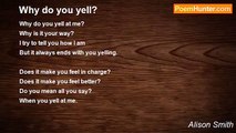 Alison Smith - Why do you yell?