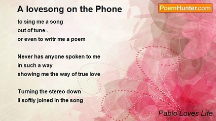 Pablo Loves Life - A lovesong on the Phone