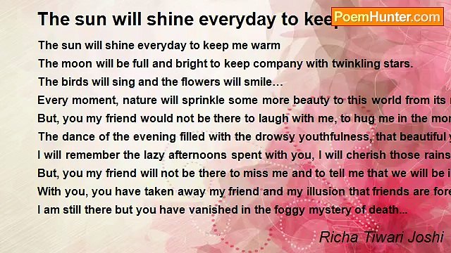 Richa Tiwari Joshi - The sun will shine everyday to keep me warm