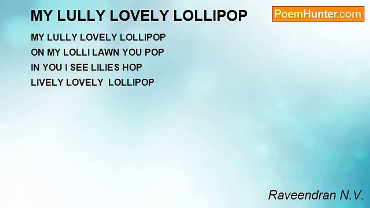 Raveendran N.V. - MY LULLY LOVELY LOLLIPOP