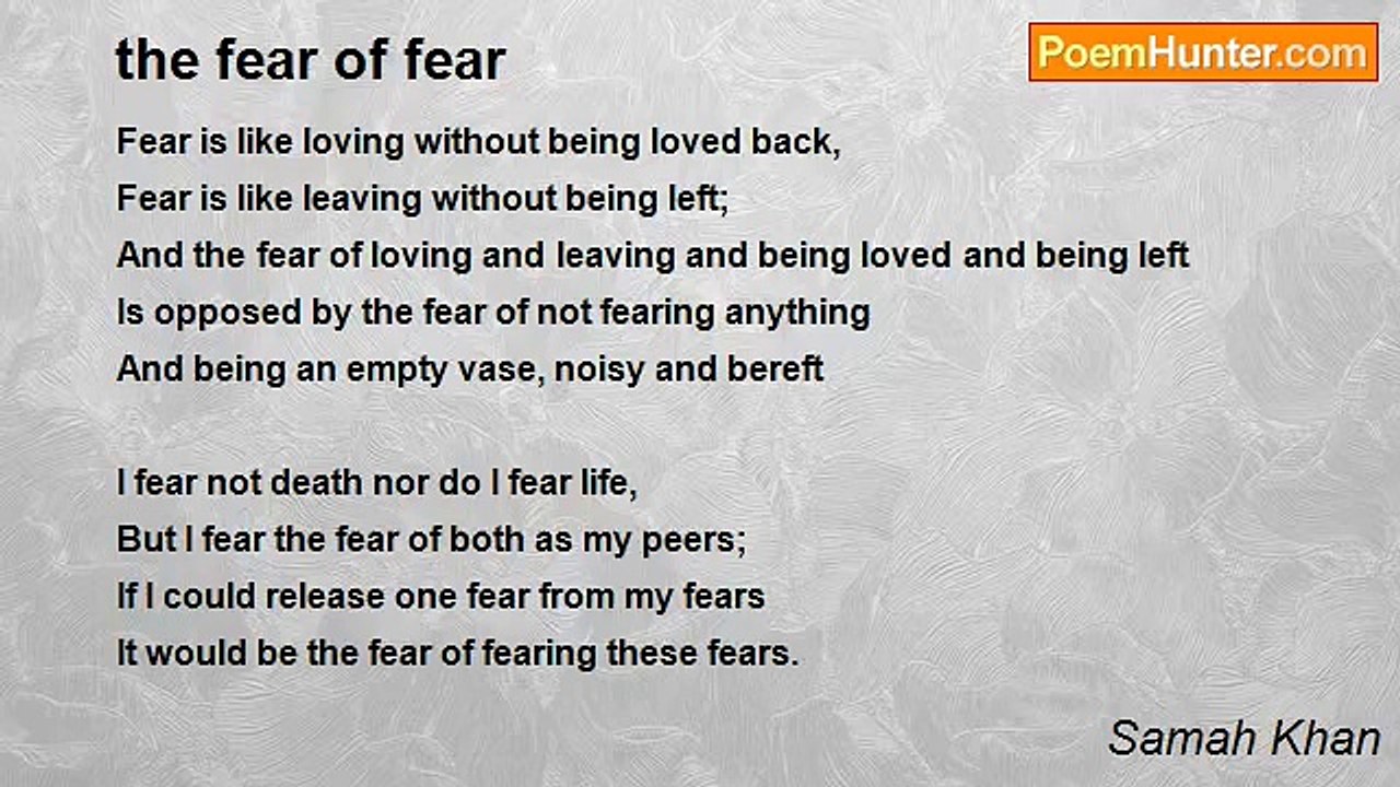 Samah Khan - the fear of fear