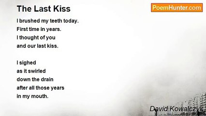 David Kowalczyk - The Last Kiss