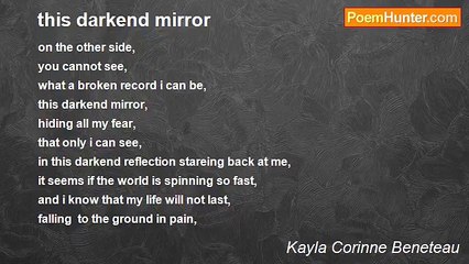 Kayla Corinne Beneteau - this darkend mirror