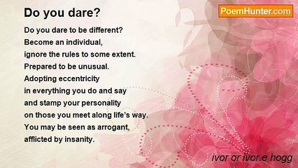 ivor or ivor.e hogg - Do you dare?