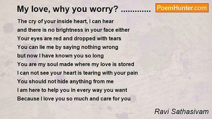 Ravi Sathasivam - My love, why you worry? .............