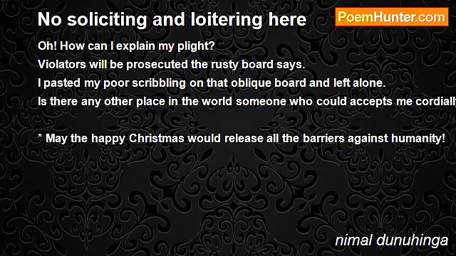 nimal dunuhinga - No soliciting and loitering here