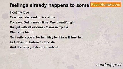 sandeep patil - feelings already happens to some…….