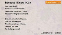 Lawrence S. Pertillar - Because I Know I Can